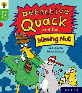 Couverture_Oxford Reading Tree Story Sparks: Oxford Level 2 Detective Quack and the Missing Nut