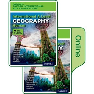 Front cover_Oxford International AQA Examinations: International A Level Human Geography: Print and Online Textbook Pack