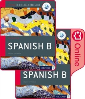 Front cover_IB Spanish B Course Book Pack: Oxford IB Diploma Programme (Print Course Book and Enhanced Online Course Book)