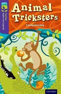 Front cover_Oxford Reading Tree TreeTops Myths and Legends: Level 11 Animal Tricksters