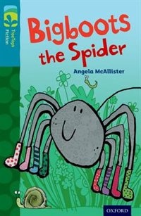 Couverture_Oxford Reading Tree TreeTops Fiction: Level 9 More Pack A Bigboots the Spider