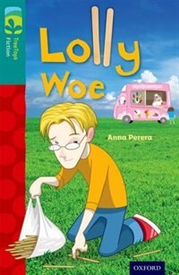 Front cover_Oxford Reading Tree TreeTops Fiction: Level 16 More Pack A Lolly Woe