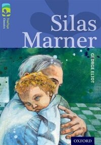 Couverture_Oxford Reading Tree TreeTops Classics: Level 17 More Pack A Silas Marner