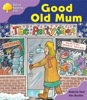 Front cover_Oxford Reading Tree: Stage 1+: Patterned Stories Good Old Mum