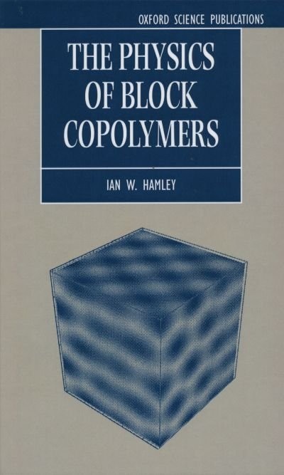 Front cover_The Physics of Block Copolymers