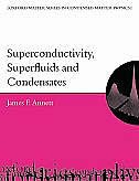 Superconductivity, superfluids and condensates