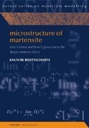 Microstructure of Martensite: Why it forms and how it gives rise to the shape-memory effect