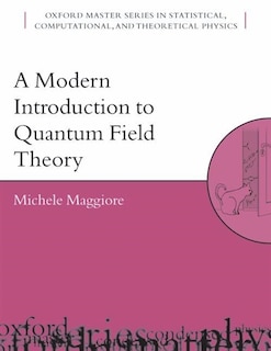 Front cover_A Modern Introduction To Quantum Field Theory