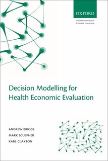 Couverture_Decision Modelling for Health Economic Evaluation