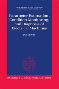 Front cover_Parameter Estimation, Condition Monitoring, and Diagnosis of Electrical Machines