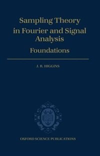 Front cover_Sampling Theory in Fourier and Signal Analysis: Foundations