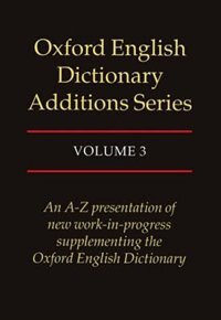 Couverture_Oxford English Dictionary Additions Series: Volume 3