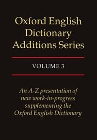Couverture_Oxford English Dictionary Additions Series: Volume 3
