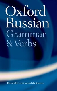 Front cover_The Oxford Russian Grammar and Verbs