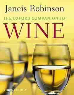 The Oxford Companion to Wine de Jancis Robinson