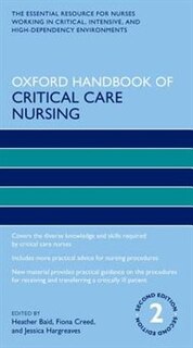 Oxford Handbook of Critical Care Nursing