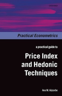 Front cover_A Practical Guide to Price Index and Hedonic Techniques