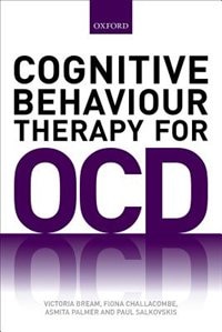 Front cover_Cognitive Behaviour Therapy for Obsessive-compulsive Disorder