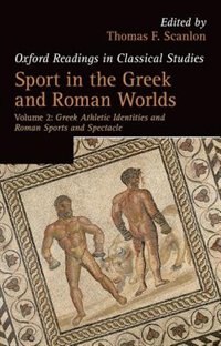 Front cover_Sport in the Greek and Roman Worlds: Volume 2
