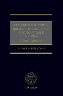 Remedies For Torts, Breach Of Contract, And Equitable Wrongs