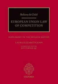 Front cover_Bellamy and Child: European Union Law of Competition