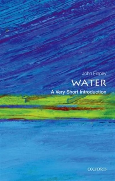 Front cover_Water: A Very Short Introduction