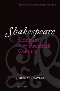 Front cover_Shakespeare Criticism in the Twentieth Century