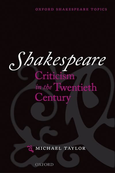 Front cover_Shakespeare Criticism in the Twentieth Century