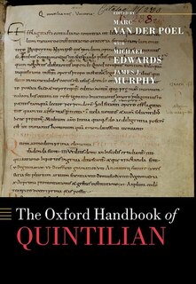 Front cover_The Oxford Handbook Of Quintilian