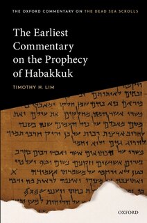 Front cover_The Earliest Commentary On The Prophecy Of Habakkuk