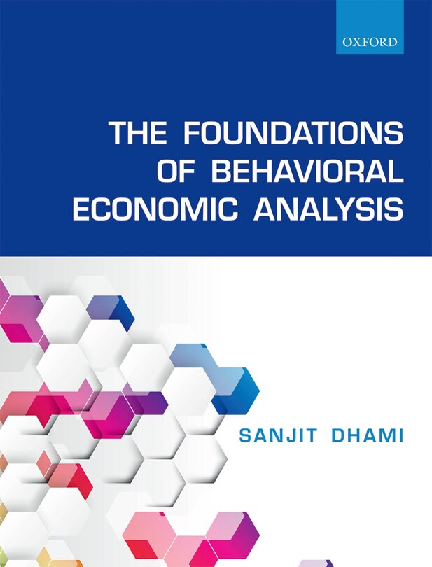 Front cover_The Foundations of Behavioral Economic Analysis