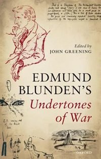Front cover_Edmund Blunden's Undertones of War