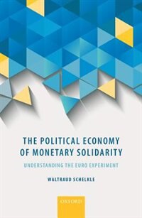 Front cover_The Political Economy of Monetary Solidarity