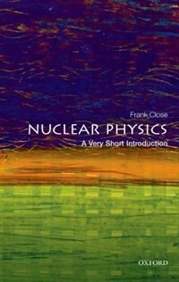 Couverture_Nuclear Physics: A Very Short Introduction