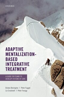 Front cover_Adaptive Mentalization-Based Integrative Treatment