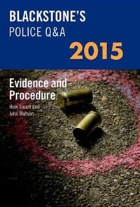 Couverture_Blackstone's Police Qanda: Evidence And Procedure 2015