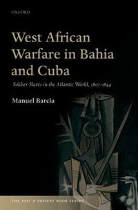 Couverture_West African Warfare in Bahia and Cuba