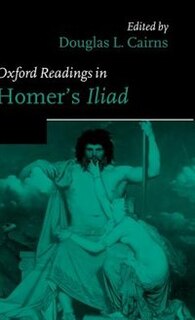 Front cover_Oxford Readings in Homer's Iliad