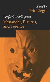 Front cover_Oxford Readings in Menander, Plautus, and Terence
