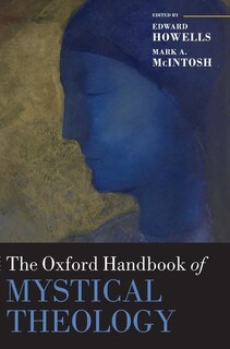 Front cover_The Oxford Handbook Of Mystical Theology