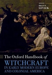 Couverture_The Oxford Handbook of Witchcraft in Early Modern Europe and Colonial America