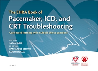 Couverture_The EHRA Book of Pacemaker, ICD, and CRT Troubleshooting