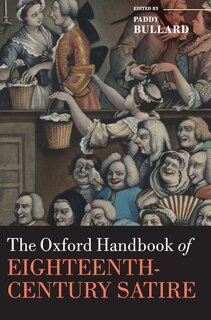 Front cover_The Oxford Handbook Of Eighteenth-century Satire