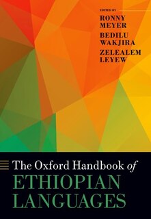 Front cover_The Oxford Handbook of Ethiopian Languages