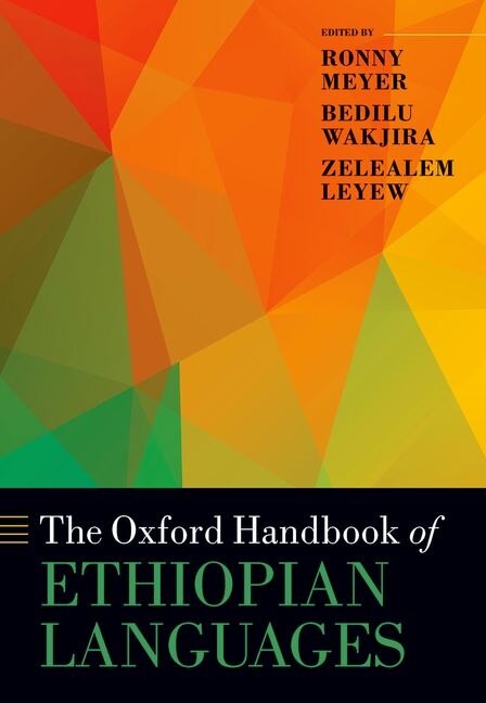 Front cover_The Oxford Handbook of Ethiopian Languages