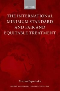 Front cover_The International Minimum Standard and Fair and Equitable Treatment
