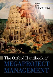 Front cover_The Oxford Handbook of Megaproject Management