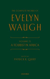 Front cover_The Complete Works of Evelyn Waugh: A Tourist in Africa