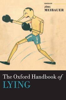 Front cover_The Oxford Handbook of Lying