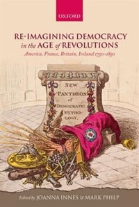 Front cover_Re-imagining Democracy in the Age of Revolutions